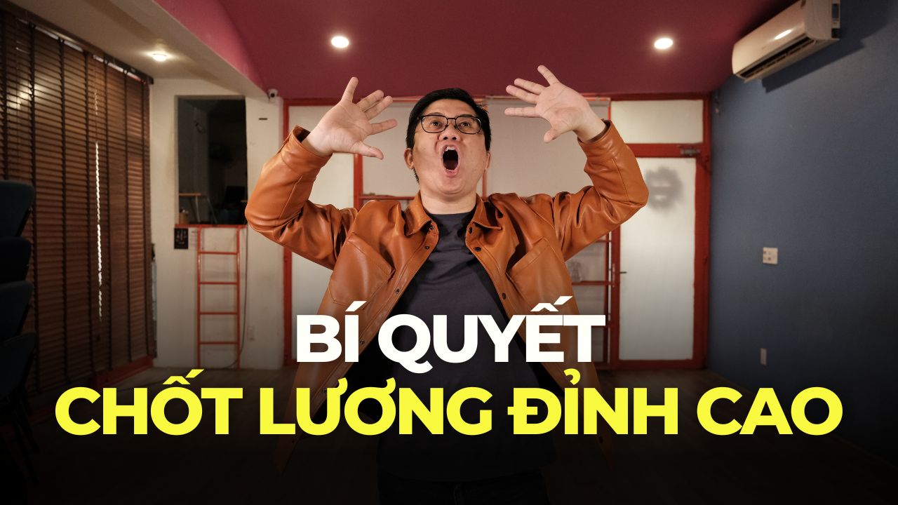 BÍ QUYẾT CHỐT LƯƠNG ĐỈNH CAO CHO NGƯỜI MỚI ĐI LÀM