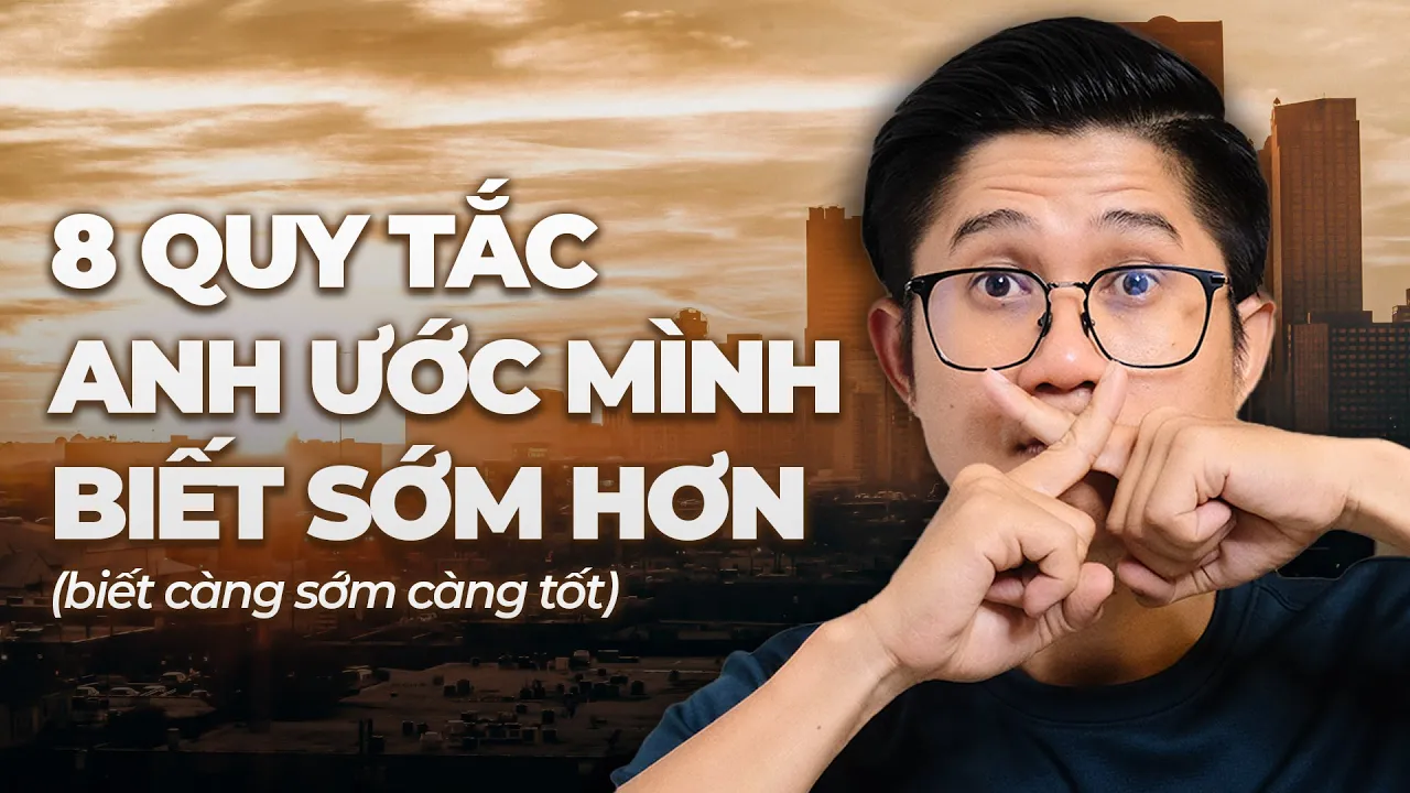 8 quy tắc giúp cuộc sống của bạn giá trị hơn