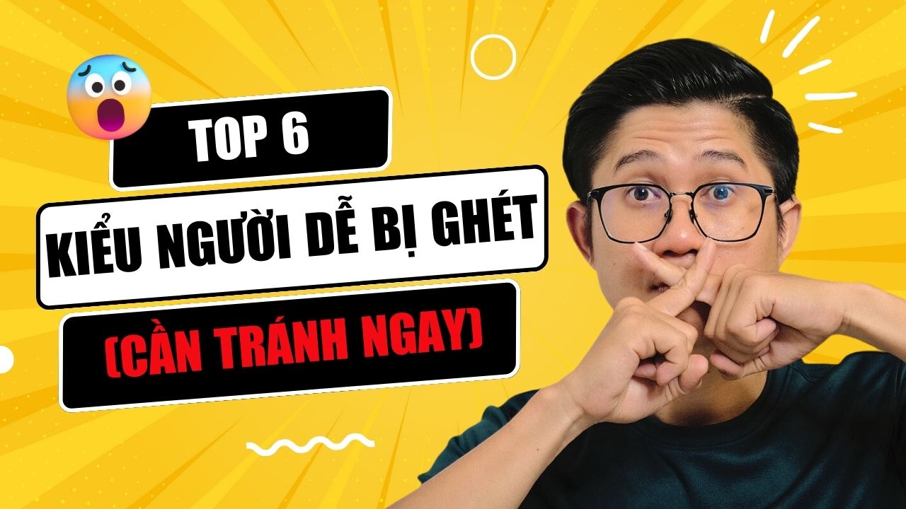 6 Kiểu Giao Tiếp Dễ Bị Ghét