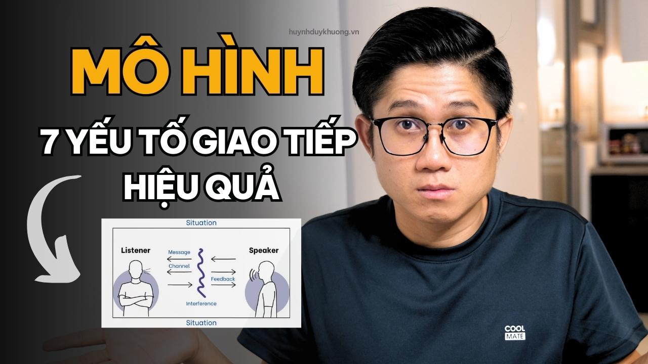 Mô Hình 7 Yếu Tố Cho Người Giao Tiếp Hiệu Quả