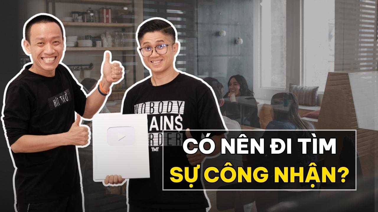 Sự công nhận là gì mà ai cũng đi tìm?